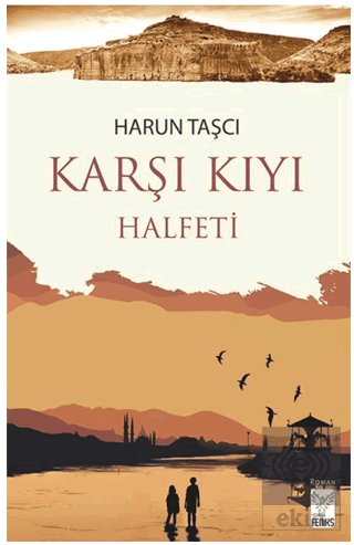 Karşı Kıyı / Halfeti