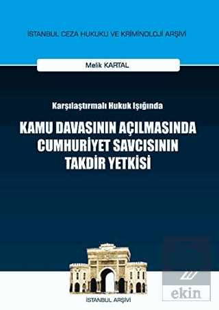 Karşılaştırılmalı Hukuk Işığında Kamu Davasının Aç