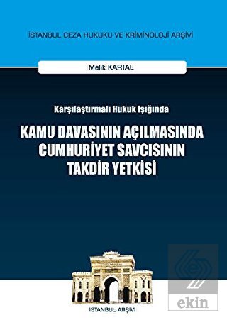 Karşılaştırılmalı Hukuk Işığında Kamu Davasının Aç