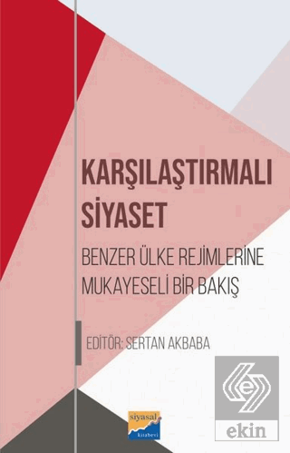 Karşılaştırılmalı Siyaset - Benzer Ülke Rejimlerine Mukayeseli Bir Bak