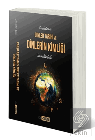 Karşılaştırmalı Dinler Tarihi ve Dinlerin Kimliği