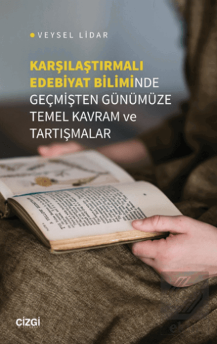 Karşılaştırmalı Edebiyat Biliminde Geçmişten Günüm