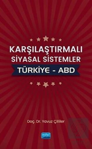 Karşılaştırmalı Siyasal Sistemler : Türkiye - ABD