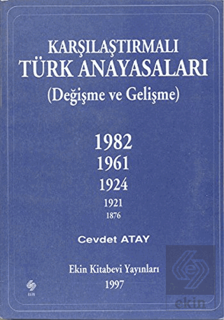 Karşılaştırmalı Türk Anayasaları Cevdet Atay