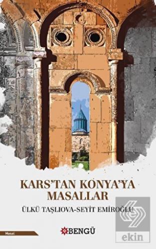 Kars'tan Konya'ya Masallar