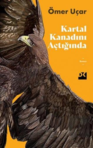 Kartal Kanadını Açtığında