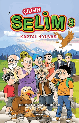 Kartalın Yuvası - Çılgın Selim 3