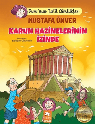 Karun Hazinelerin İzinde - Duru'nun Tatil Günlükle