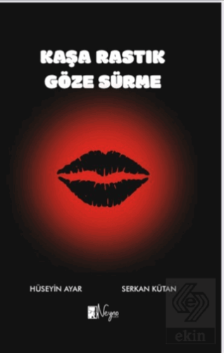 Kaşa Rastık Göze Sürme