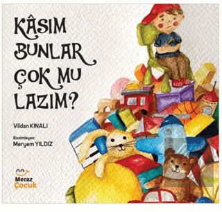 Kasım Bunlar Çok mu Lazım?