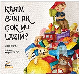 Kasım Bunlar Çok mu Lazım?