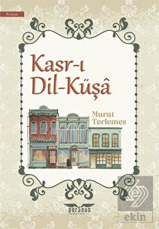 Kasr-ı Dil-Küşa