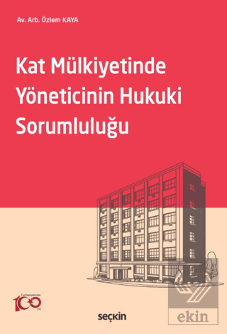 Kat Mülkiyetinde Yöneticinin Hukuki Sorumluluğu