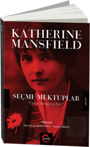 Katherine Mansfield Seçme Mektuplar