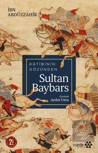 Katibinin Gözünden Sultan Baybars