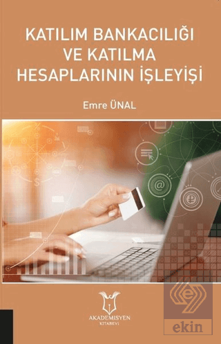 Katılım Bankacılığı ve Katılma Hesaplarının İşleyi