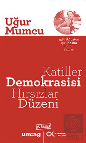 Katiller Demokrasisi Hırsızlar Düzeni