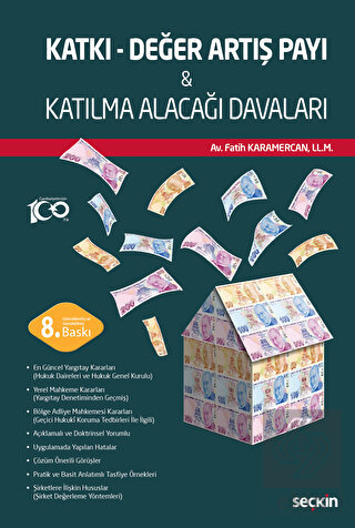 Katkı - Değer Artış Payı & Katılma Alacağı Davalar