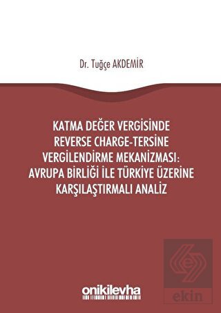 Katma Değer Vergisinde Reverse Charge - Tersine Ve