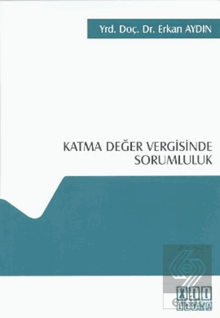 Katma Değer Vergisinde Sorumluluk