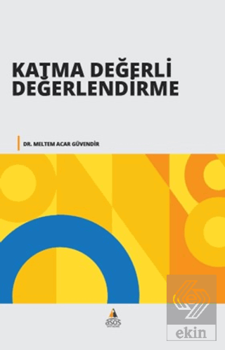 Katma Değerli Değerlendirme