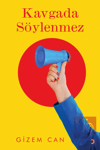 Kavgada Söylenmez