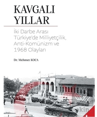 Kavgalı Yıllar