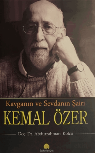 Kavganın ve Sevdanın Şairi Kemal Özer