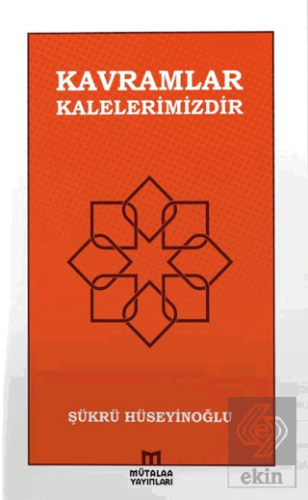 Kavramlar Kalelerimizdir