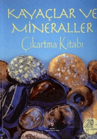 Kayaçlar ve Mineraller