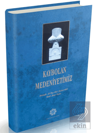 Kaybolan Medeniyetimiz