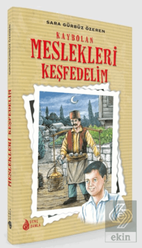 Kaybolan Meslekleri Keşfedelim