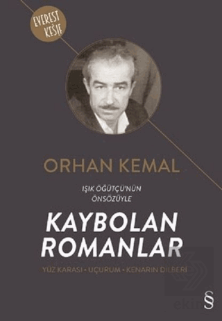 Kaybolan Romanlar (Yüz Karası - Uçurum - Kenarın D