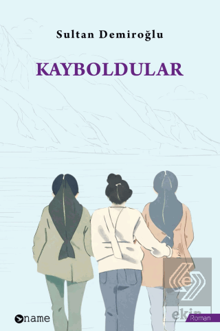 Kayboldular