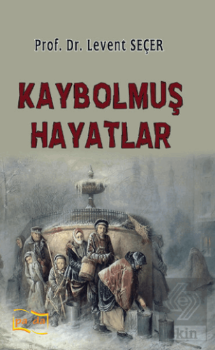 Kaybolmuş Hayatlar