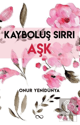 Kayboluş Sırrı Aşk