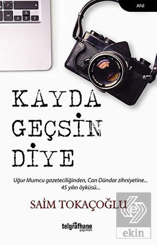 Kayda Geçsin Diye