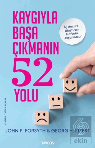 Kaygıyla Başa Çıkmanın 52 Yolu - İç Huzura Ulaştır