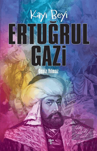 Kayı Beyi Ertuğrul Gazi