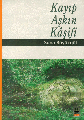 Kayıp Aşkın Kaşifi