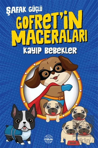 Kayıp Bebekler - Gofret'in Maceraları