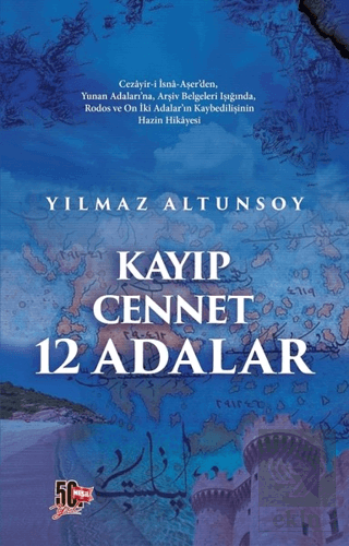 Kayıp Cennet 12 Adalar