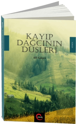 Kayıp Dağcının Düşleri