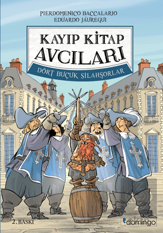 Kayıp Kitap Avcıları 2 - Dört Buçuk Silahşorlar