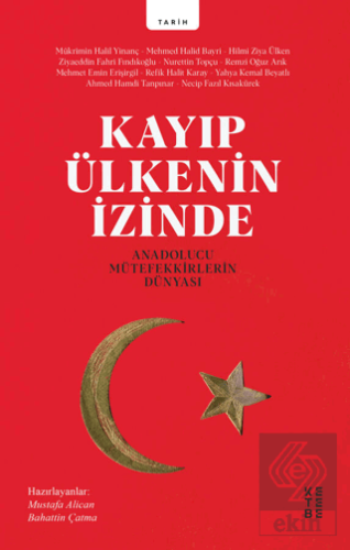 Kayıp Ülkenin İzinde