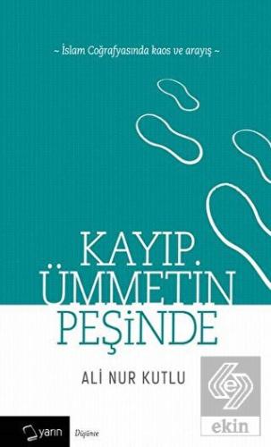 Kayıp Ümmetin Peşinde