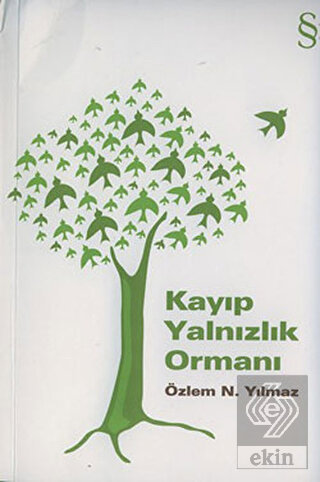 Kayıp Yalnızlık Ormanı