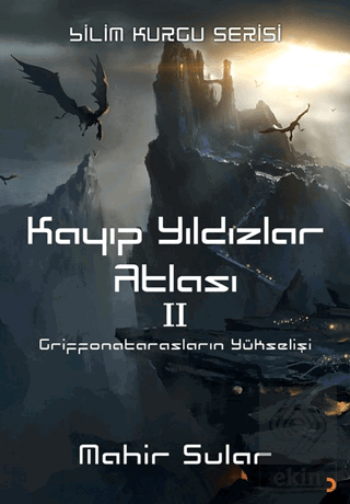 Kayıp Yıldızlar Atlası 2 - Griffonatarasların Yüks