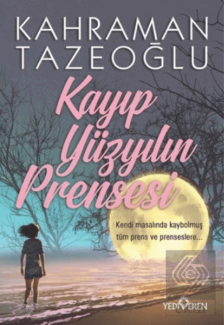 Kayıp Yüzyılın Prensesi