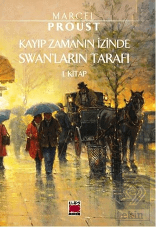 Kayıp Zamanın İzinde Swan'ların Tarafı